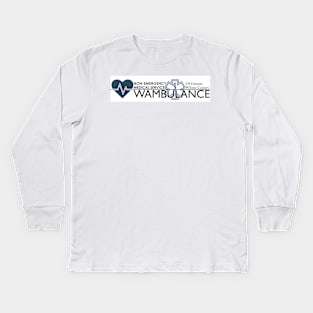 Non-Emergency Medical Services of Greater Whiny County Wambulance Kids Long Sleeve T-Shirt